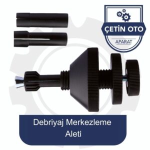 DEBRİYAJ MERKEZLEME ALETİ Debriyaj Merkezleme Aleti