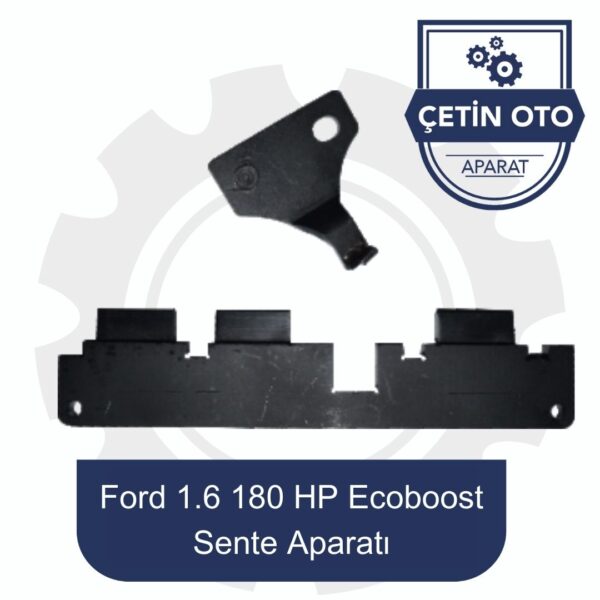 Ford 1.6 180 Hp Ecoboost Sente Aparatı