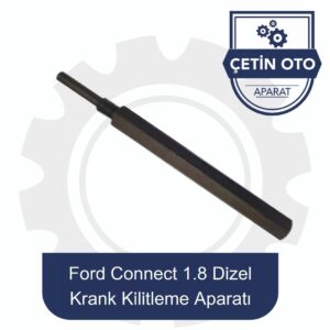 Ford Connect 1.8 Dizel Krank Kilitleme Aparatı