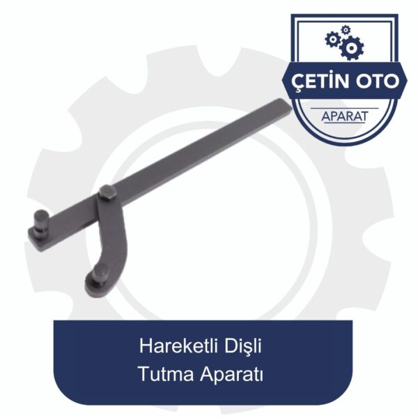 Hareketli Dişli Tutma Aparatı
