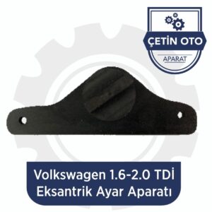 Volkswagen 1.6-2.0 Tdi Eksantrik Ayar Aparatı